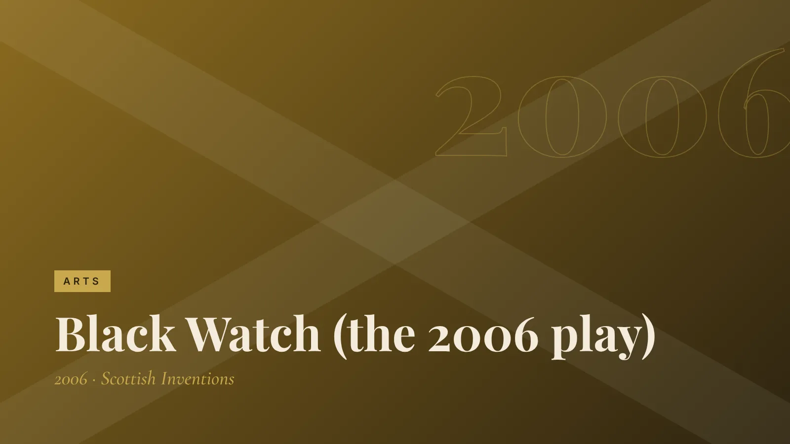 Arts: Black Watch (the 2006 play)