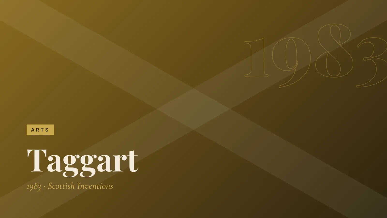 Arts: Taggart