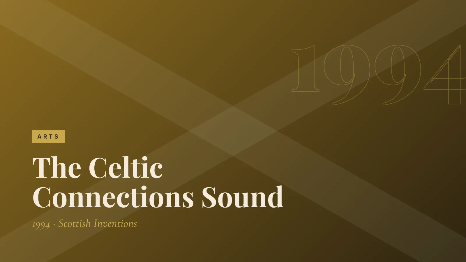 Arts: The Celtic Connections Sound