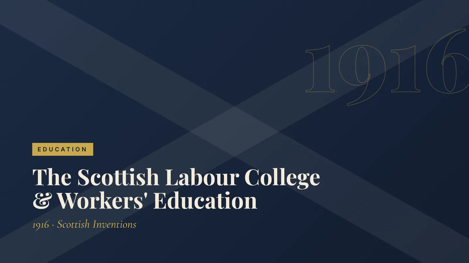 Education: The Scottish Labour College & Workers' Education