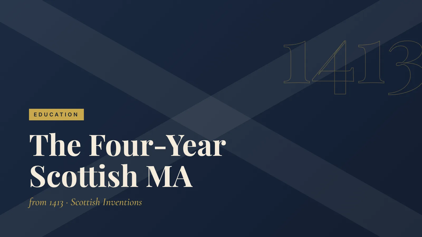 Education: The Four-Year Scottish MA