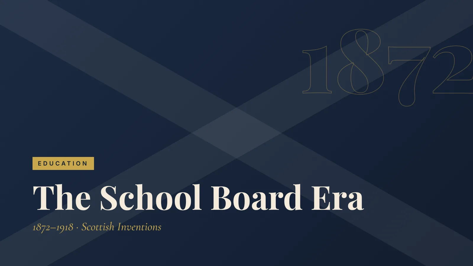 Education: The School Board Era