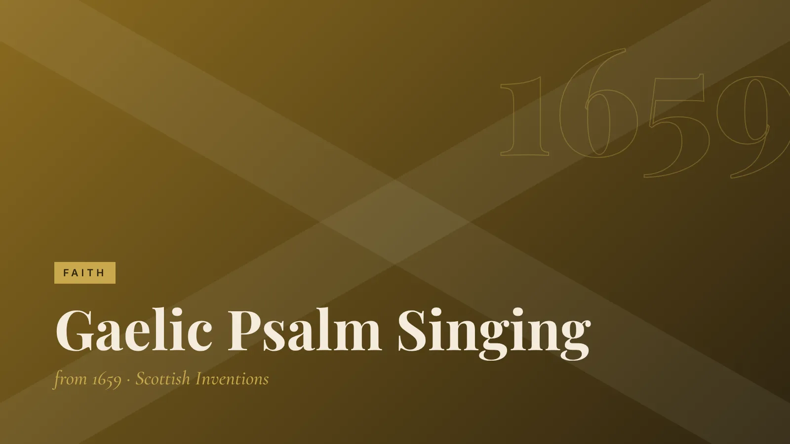 Faith: Gaelic Psalm Singing