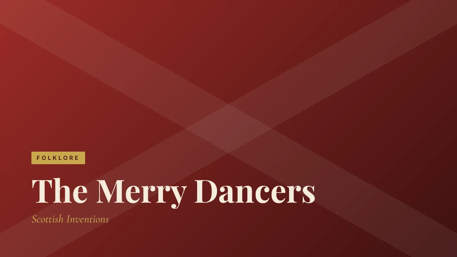 Folklore: The Merry Dancers