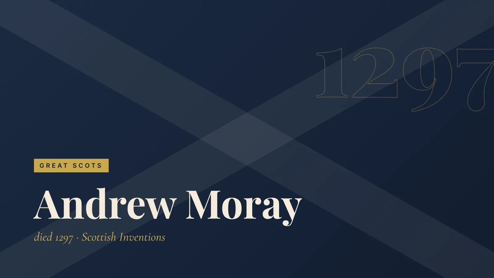Great Scots: Andrew Moray