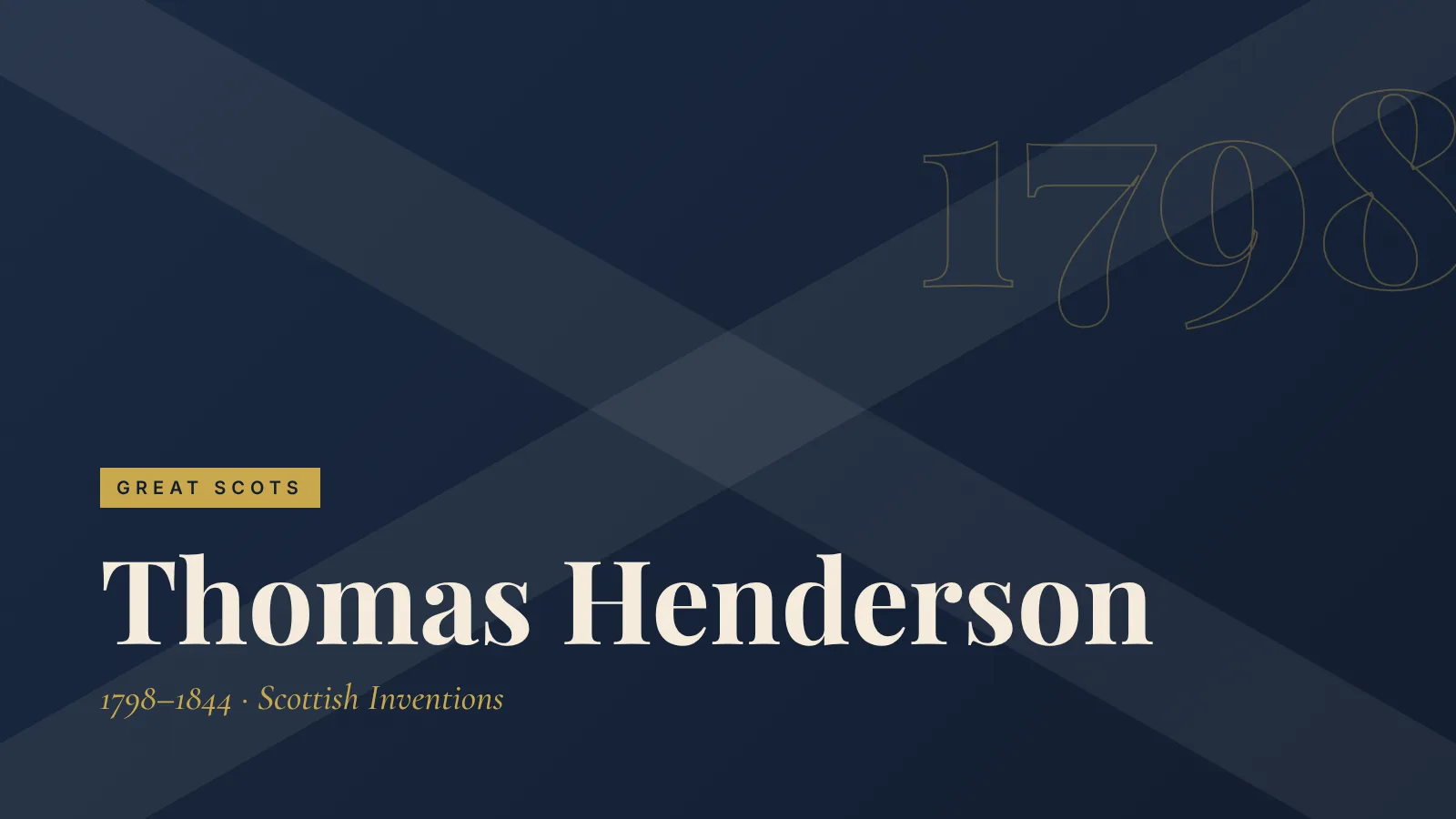 Great Scots: Thomas Henderson