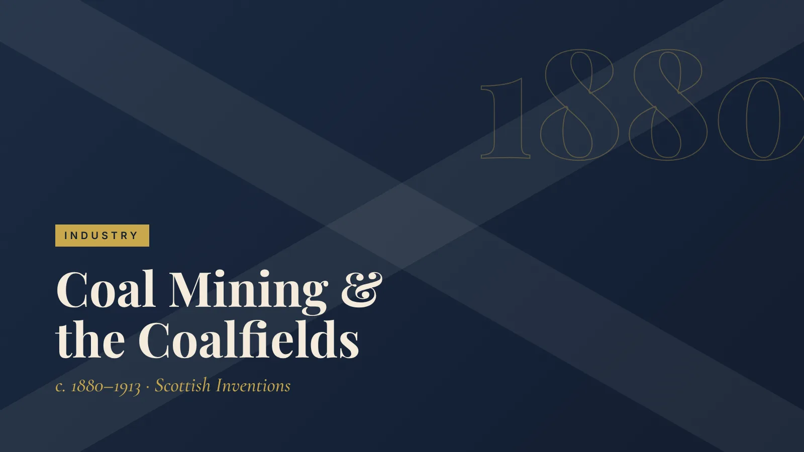 Industry: Coal Mining & the Coalfields