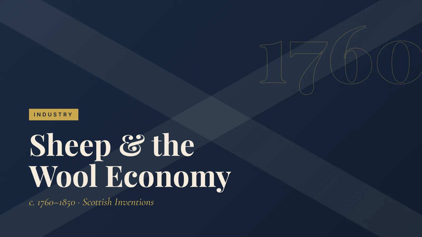 Industry: Sheep & the Wool Economy