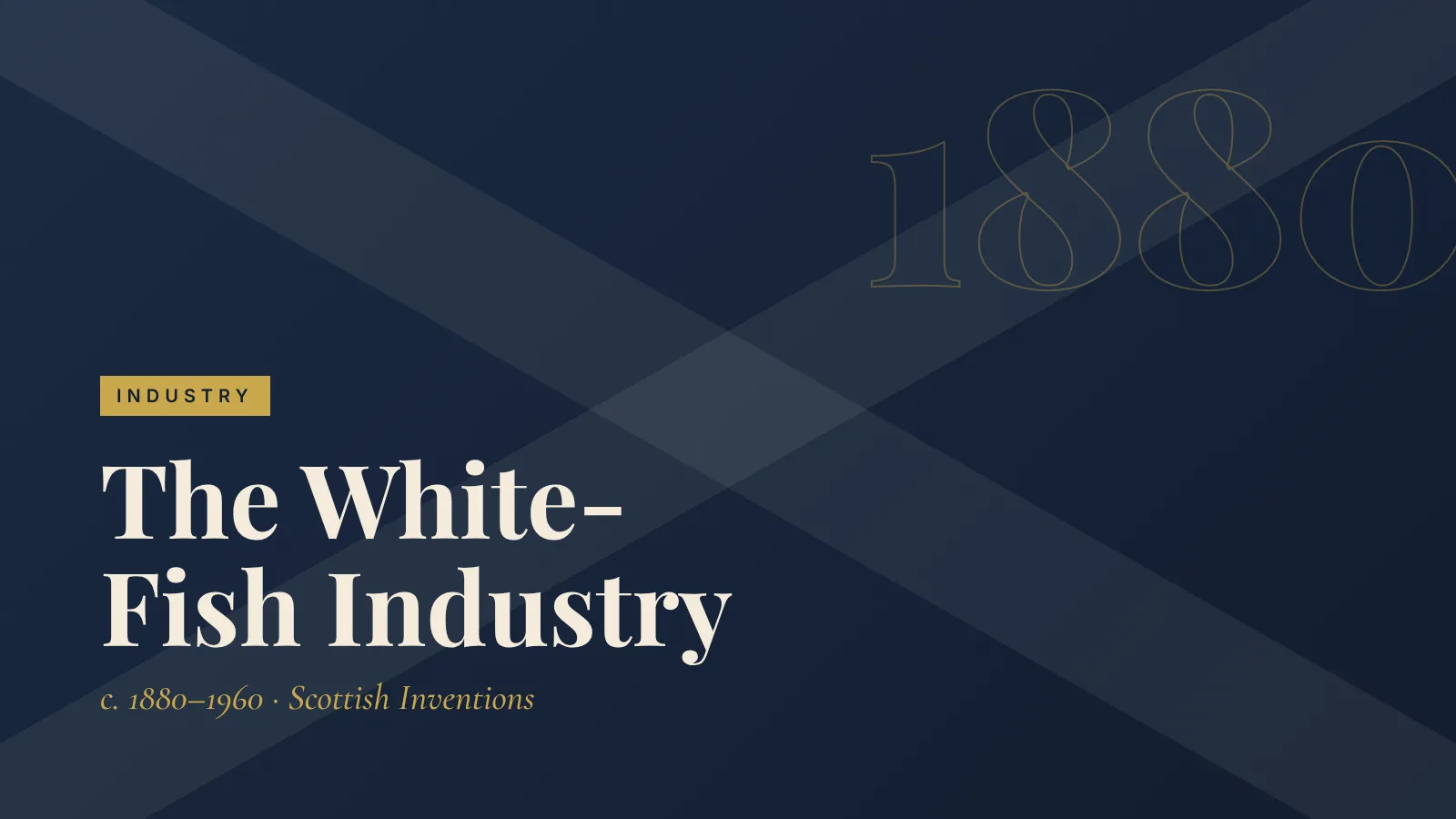 Industry: The White-Fish Industry