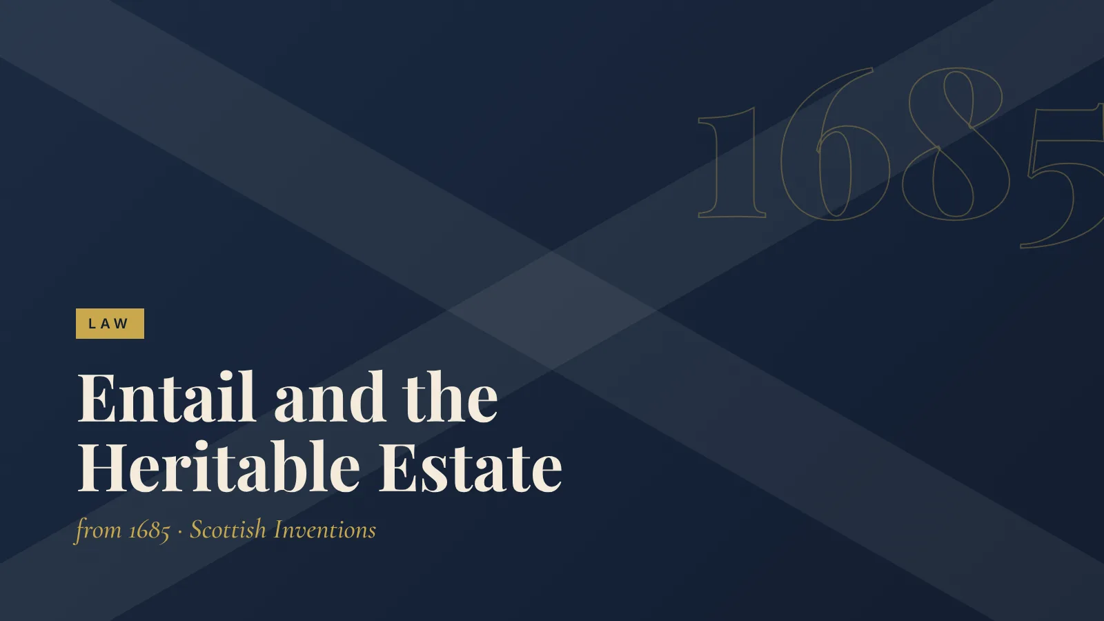 Law: Entail and the Heritable Estate