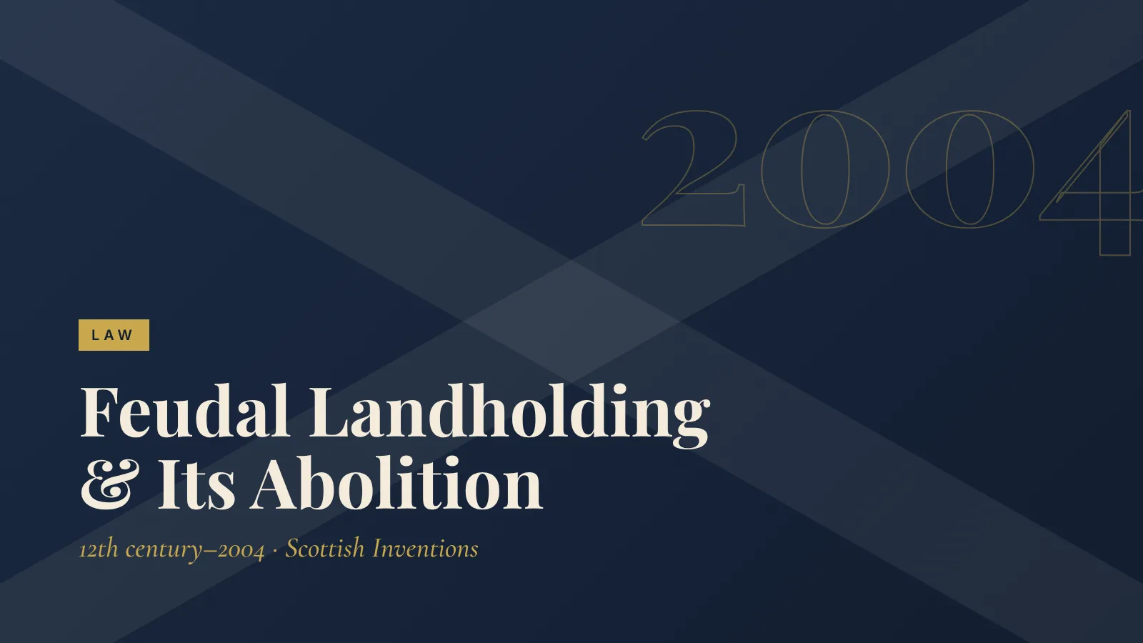 Law: Feudal Landholding & Its Abolition