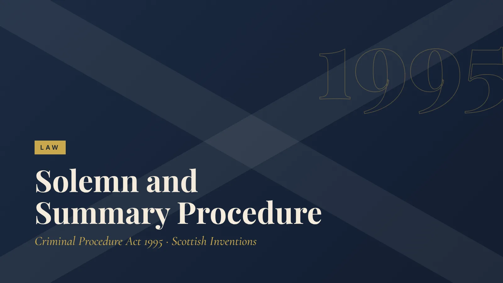 Law: Solemn and Summary Procedure