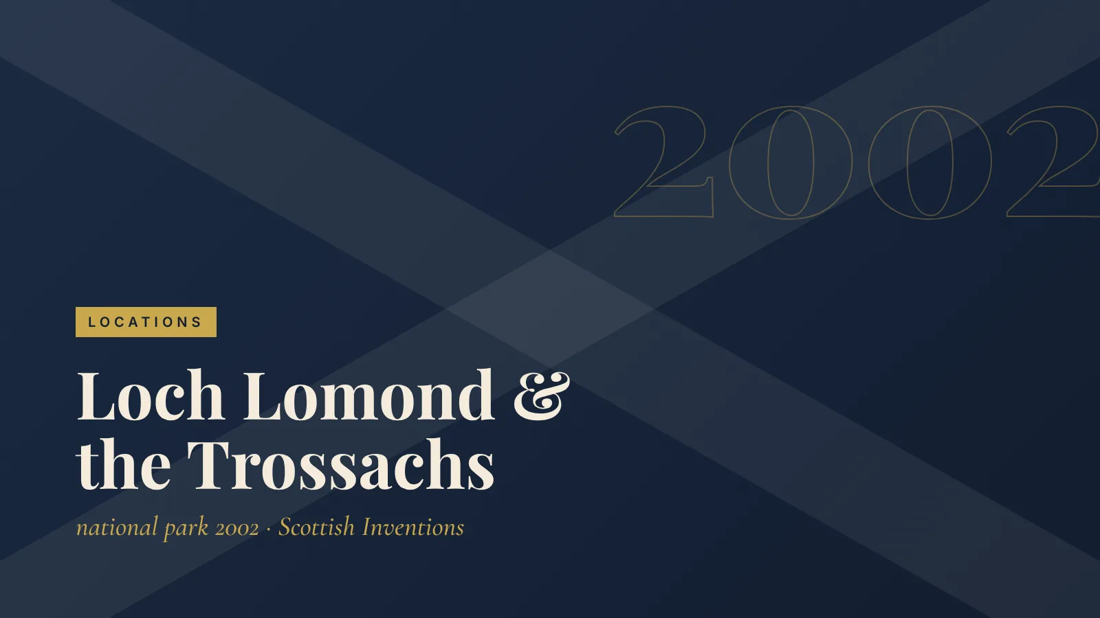 Locations: Loch Lomond & the Trossachs
