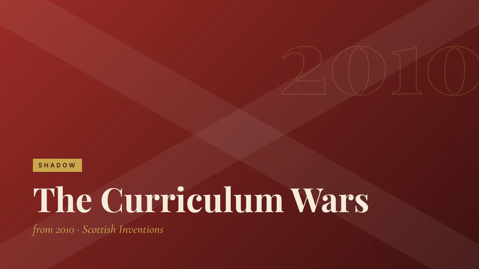 Shadow: The Curriculum Wars
