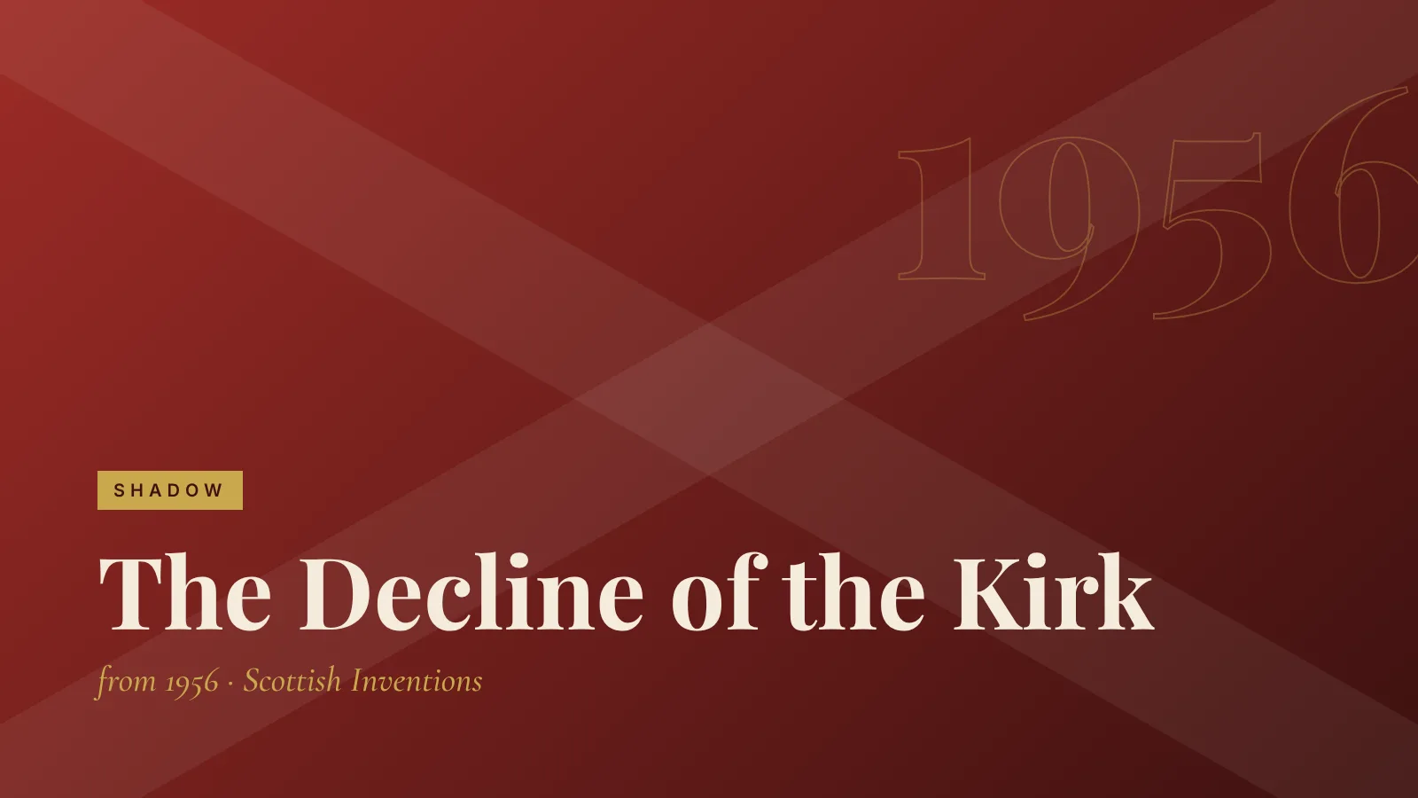 Shadow: The Decline of the Kirk