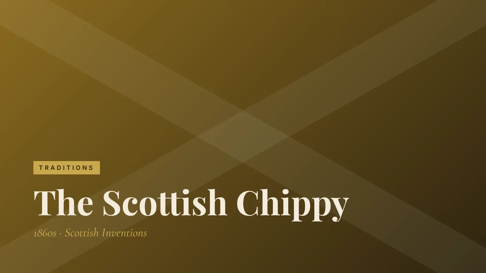 Traditions: The Scottish Chippy