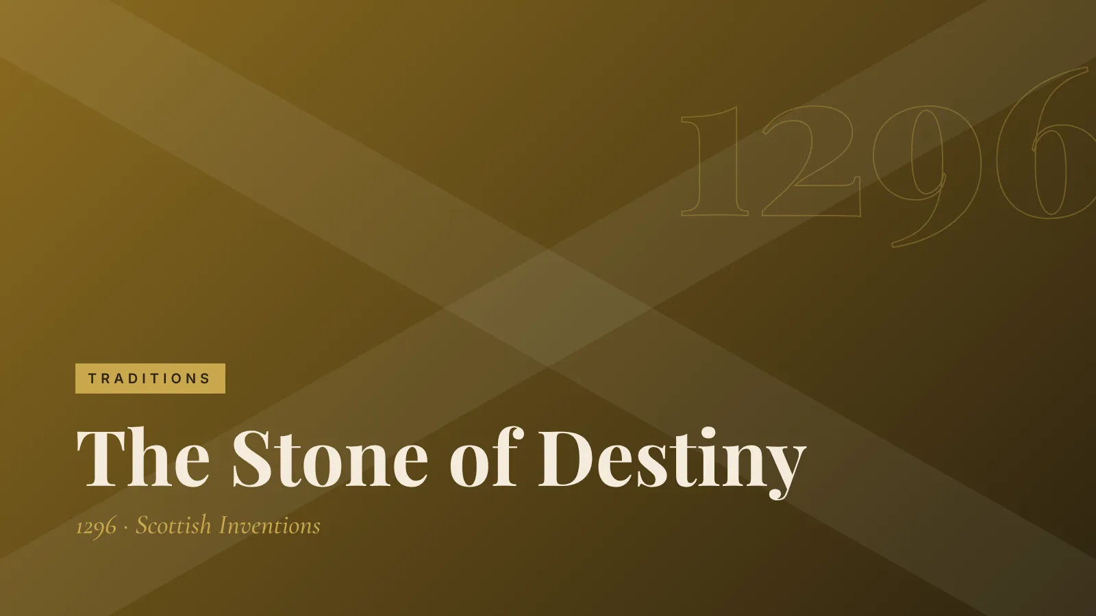Traditions: The Stone of Destiny